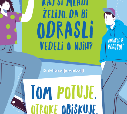 Publikacija »Kaj si mladi želijo, da bi odrasli vedeli o njih?«